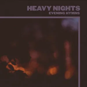 Heavy nights